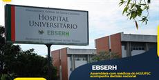 EBSERH: Assembleia com médicos do HU/UFSC acompanha decisão nacional