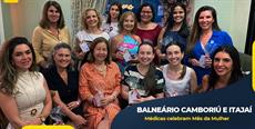 Balneário Camboriú e Itajaí: Médicas celebram Mês da Mulher