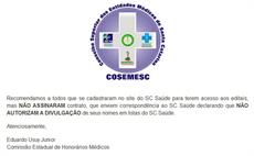 Médico que não assinou com SC Saúde deve pedir para que seu nome não seja divulgado pela secretaria de Administração