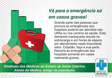 Vá para as emergências só em casos graves! 