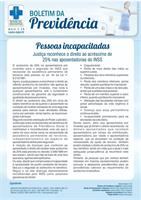 Pessoas incapacitadas: Justiça reconhece o direito ao acréscimo de 25% nas aposentadorias do INSS