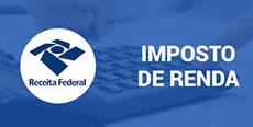 Declaração de Imposto de Renda 2018: Não deixe para a última hora!