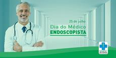 25 de julho – Dia do Endoscopista