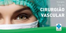 15 de agosto - Dia do Cirurgião Vascular