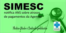 SIMESC notifica ANS sobre atrasos de pagamentos da Agemed