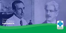 2 de janeiro – Dia do Médico Sanitarista