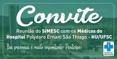 SIMESC convida médicos do HU/UFSC para debate sobre insalubridade