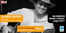Blumenau: Almir Sater com desconto para quem é SIMESC Plus! 