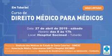 Em abril: Curso de Direito Médico para Médicos será realizado em Tubarão