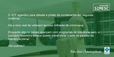 Segunda Instância: o risco de milhares de criminosos voltarem ruas