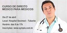 Em Tubarão: Curso de Direito Médico para Médicos