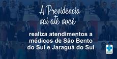 A Previdência vai até você atende médicos de São Bento do Sul e Jaraguá do Sul