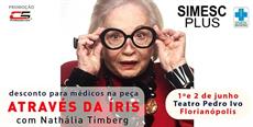 Peça com Nathália Timberg tem desconto especial para médicos SIMESC PLUS