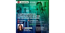 A Importância do Gestor no Cenário da Saúde é tema de palestra