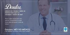 Outubro, mês do Médico! E do Médico de bem com a saúde!