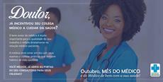 Outubro, mês do Médico – e do Médico de bem com a sua saúde!