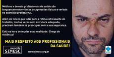 Chega de violência contra médicos!