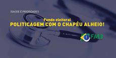 Fundo eleitoral: Politicagem com o chapéu alheio!