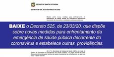 Baixe o decreto 525 que dispõe novas medidas de enfrentamento ao Coronavírus