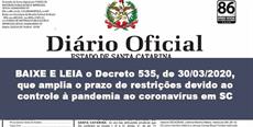 Baixe e leia o decreto 535 que dispõe novas medidas de enfrentamento ao Coronavírus