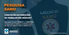 Pesquisa SAMU: Como estão as condições de trabalho dos médicos?