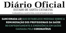 Sancionada Lei que estabelece medidas sobre a remuneração dos profissionais da saúde no enfrentamento à emergência em saúde causada pelo Coronavírus