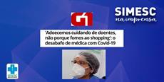 Diretora do SIMESC fala ao portal G1 sobre vulnerabilidade da profissão na pandemia