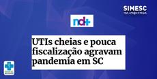 Presidente do SIMESC pede maior fiscalização no combate da Covid-19