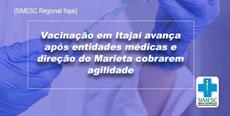 Vacinação em Itajaí avança após entidades médicas e direção do Marieta cobrarem agilidade 