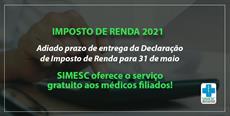 Adiado prazo de entrega da Declaração de Imposto de Renda