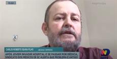 Diretor do SIMESC fala sobre falta de segurança em unidades de saúde