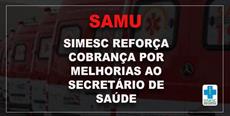 SIMESC reforça cobrança por melhorias ao SES