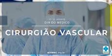 15 de agosto – Dia do Cirurgião Vascular