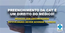 Preenchimento da CAT é um direito do médico!