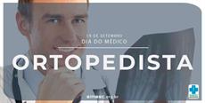 19 de setembro – Dia do Médico Ortopedista
