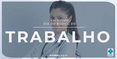 4 de outubro – Dia do Médico do Trabalho