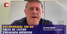 Cyro Soncini fala sobre falta de leitos de UTI neonatal para NDTV