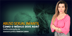 Abuso sexual infantil: Como o médico deve agir?