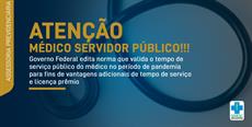 Atenção médicos servidores públicos!