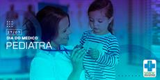 27 de julho – Dia do Médico Pediatra