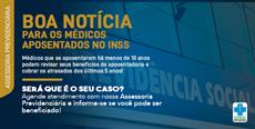 Boa notícia para os médicos aposentados no INSS