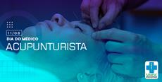 11 de agosto – Dia do Médico Acupunturista