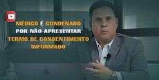 Médico é condenado por não apresentar Termo de Consentimento Informado