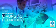 12 de outubro – Dia do Cirurgião Pediátrico
