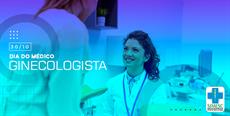 30 de outubro – Dia do Médico Ginecologista