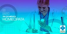 21 de Novembro – Dia do Médico Homeopata