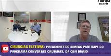 Presidente do SIMESC participa do programa Conversas Cruzadas, da CBN Diário