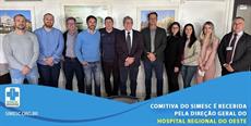 Comitiva do SIMESC é recebida pela direção geral do Hospital Regional do Oeste