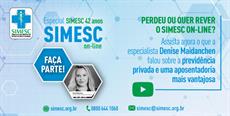 Confira como foi o Simesc On-line sobre vantagens na aposentadoria