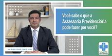 Você sabe o que a Assessoria Previdenciária pode fazer por você?